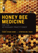 Book cover of: Honey Bee Medicine for the Veterinary Practitioner. By: Terry Ryan Kane
