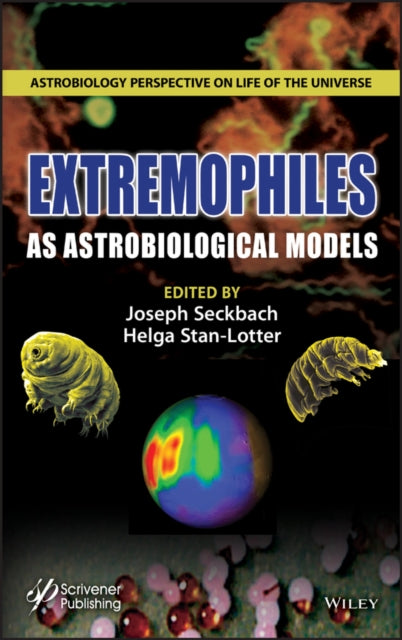 Book cover of: Extremophiles as Astrobiological Models. By: Joseph Seckbach