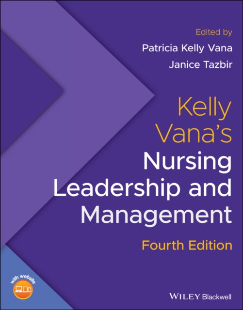Book cover of: Kelly Vana's Nursing Leadership and Management. By: Patricia J. Kelly
