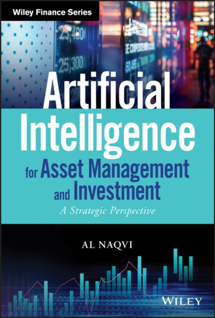 Book cover of: Artificial Intelligence for Asset Management and Investment. By: Al Naqvi