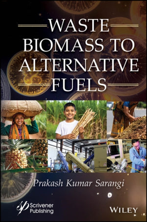 Waste Biomass to Alternative Fuels