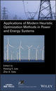 Book cover of: Applications of Modern Heuristic Optimization Methods in Power and Energy Systems. By: Kwang Y. Lee