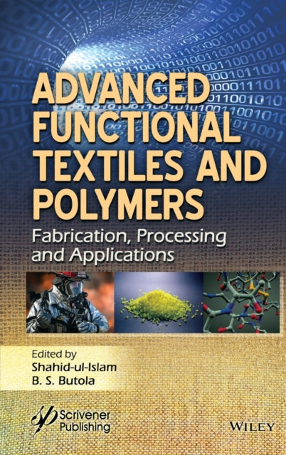Book cover of: Advanced Functional Textiles and Polymers. By: Shahid Ul-Islam
