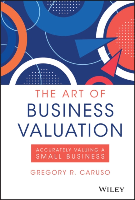 The Art of Business Valuation