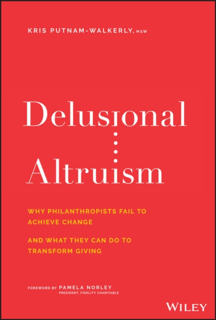 Book cover of: Delusional Altruism. By: Kris Putnam-Walkerly