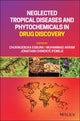 Book cover of: Neglected Tropical Diseases and Phytochemicals in Drug Discovery. By: Muhammad Akram