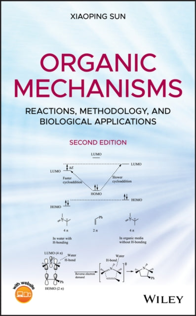 Book cover of: Organic Mechanisms. By: Xiaoping Sun