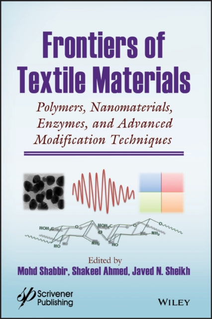 Book cover of: Frontiers of Textile Materials. By: Mohd Shabbir