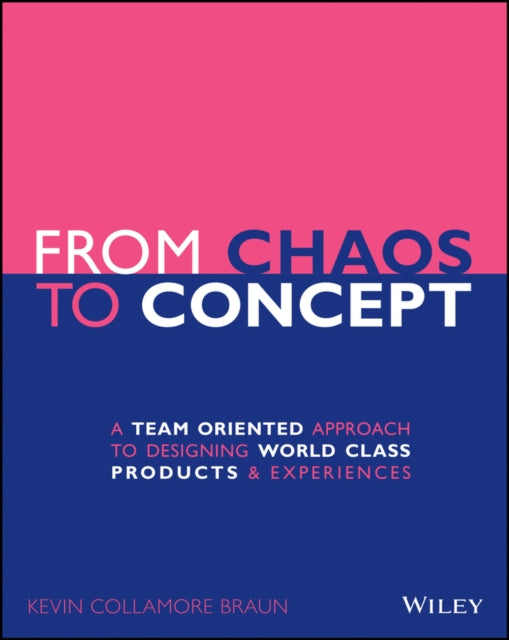 Book cover of: From Chaos to Concept. By: Kevin C. Braun