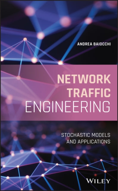 Book cover of: Network Traffic Engineering. By: Andrea Baiocchi