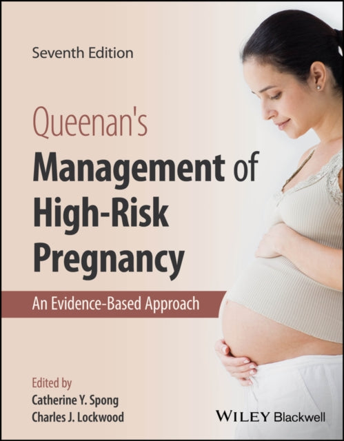 Book cover of: Queenan's Management of High-Risk Pregnancy. By: Catherine Y. Spong