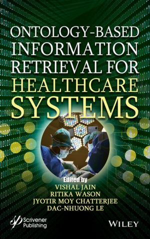 Ontology-Based Information Retrieval for Healthcare Systems