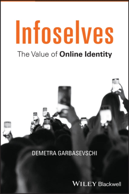 Book cover of: Infoselves. By: Demetra Garbasevschi