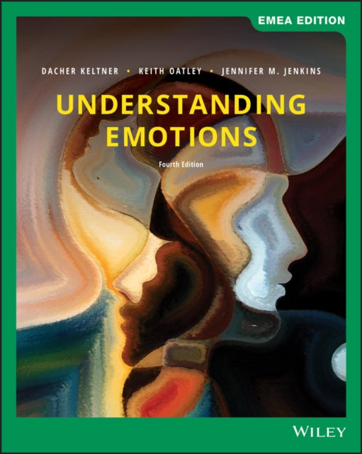Book cover of: Understanding Emotions, EMEA Edition. By: Oatley