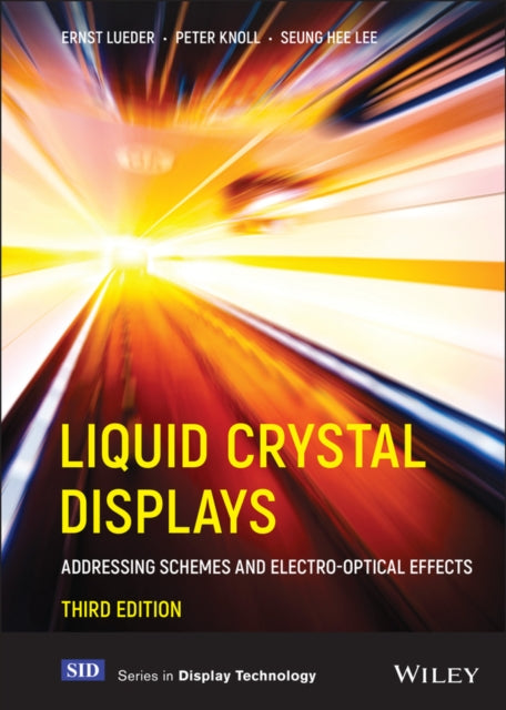 Book cover of: Liquid Crystal Displays. By: Ernst Lueder