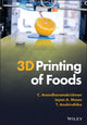 Book cover of: 3D Printing of Foods. By: C. Anandharamakrishnan