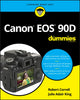 Book cover of: Canon EOS 90D For Dummies. By: Robert Correll