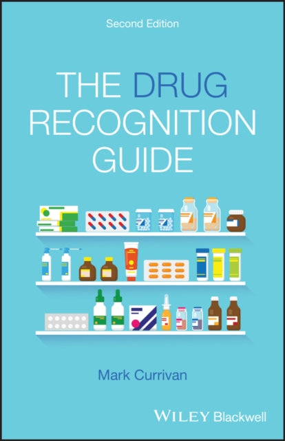 Book cover of: Drug Recognition Guide. By: Mark Currivan