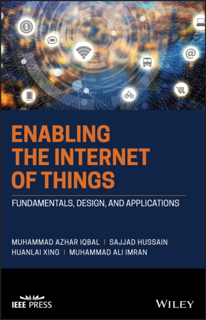Book cover of: Enabling the Internet of Things. By: Muhammad A. Iqbal