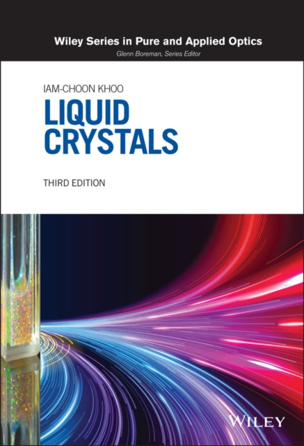 Book cover of: Liquid Crystals. By: Iam-Choon Khoo