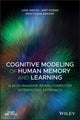 Book cover of: Cognitive Modeling of Human Memory and Learning. By: Lidia Ghosh