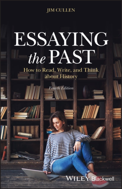 Book cover of: Essaying the Past. By: Jim Cullen