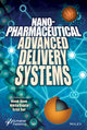 Book cover of: Nanopharmaceutical Advanced Delivery Systems. By: Vivek Dave