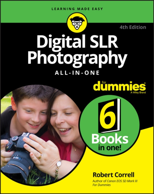 Book cover of: Digital SLR Photography All-in-One For Dummies. By: Robert Correll