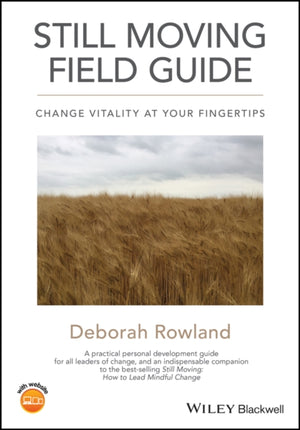 Still Moving Field Guide, Change Vitality At Your Fingertips