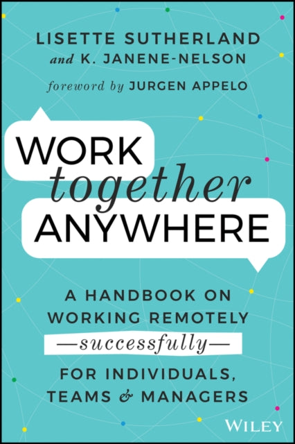 Book cover of: Work Together Anywhere. By: Lisette Sutherland