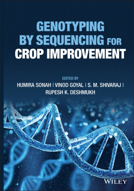 Book cover of: Genotyping by Sequencing for Crop Improvement. By: Humira Sonah