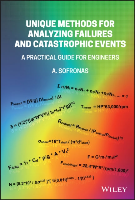 Book cover of: Unique Methods for Analyzing Failures and Catastrophic Events. By: Anthony Sofronas