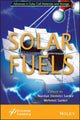 Book cover of: Solar Fuels. By: Nurdan Demirci Sankir