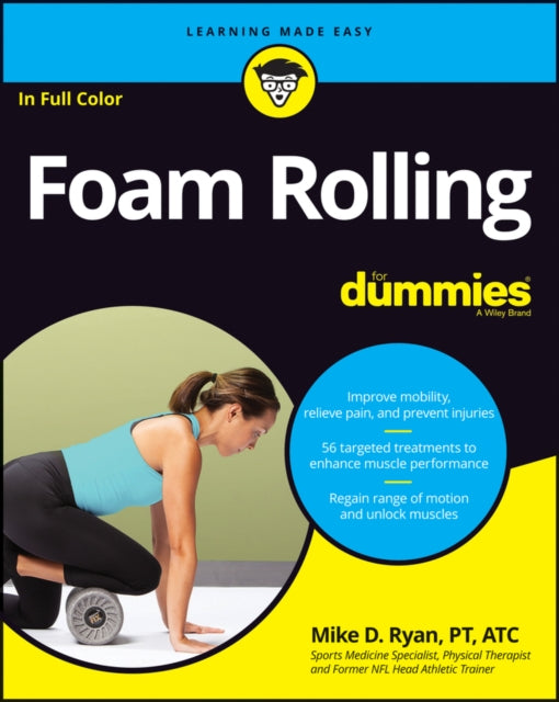 Book cover of: Foam Rolling For Dummies. By: Consumer Dummies