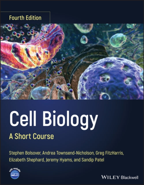 Book cover of: Cell Biology. By: Stephen R. Bolsover