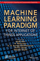 Book cover of: Machine Learning Paradigm for Internet of Things Applications. By: Shalli Rani