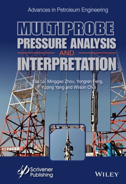 Book cover of: Multiprobe Pressure Analysis and Interpretation. By: Tao Lu