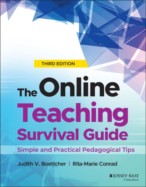 Book cover of: Online Teaching Survival Guide. By: Judith V. Boettcher