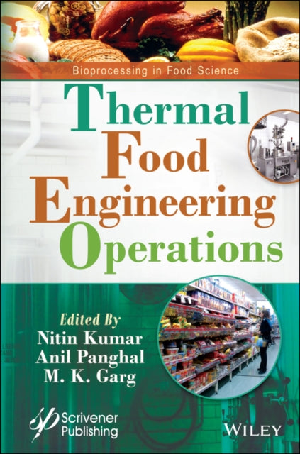Book cover of: Thermal Food Engineering Operations. By: Nitin Kumar
