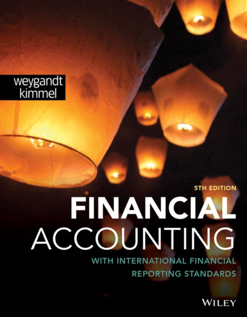 Financial Accounting with International Financial Reporting Standards 9781119787051 Paul D. Kimmel