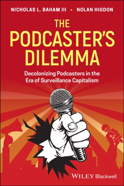 Book cover of: Podcaster's Dilemma. By: Nicholas Baham