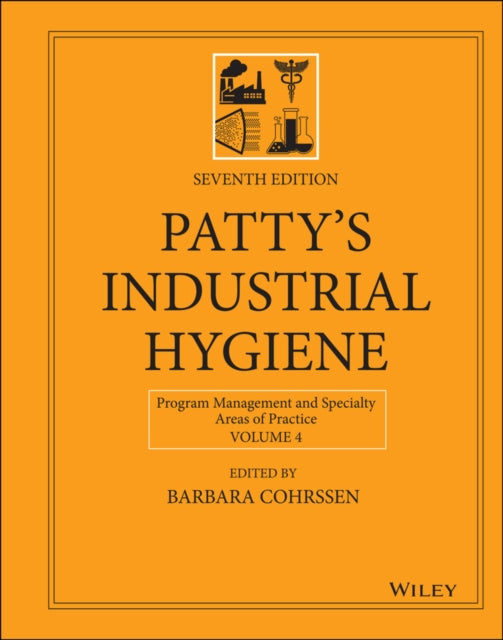 Book cover of: Patty's Industrial Hygiene, Volume 4. By: Barbara Cohrssen