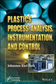 Book cover of: Plastics Process Analysis, Instrumentation, and Control. By: Johannes Karl Fink