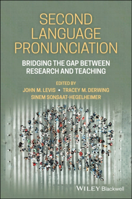 Book cover of: Second Language Pronunciation. By: John Levis