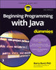 Book cover of: Beginning Programming with Java For Dummies. By: Barry Burd