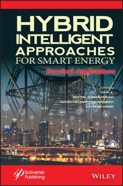 Book cover of: Hybrid Intelligent Approaches for Smart Energy. By: John A