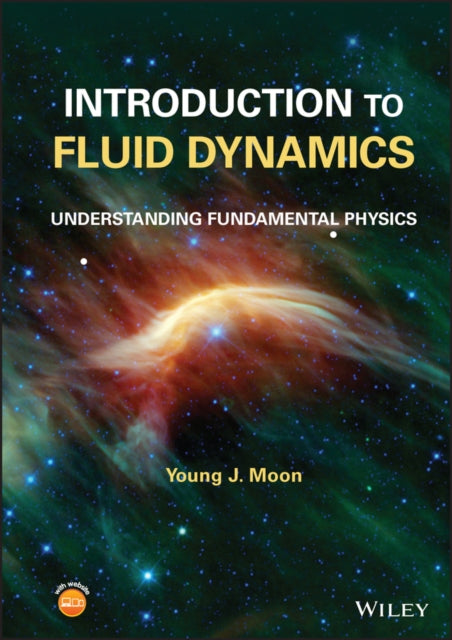 Book cover of: Introduction to Fluid Dynamics. By: Young J. Moon