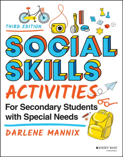 Book cover of: Social Skills Activities for Secondary Students with Special Needs. By: Darlene Mannix