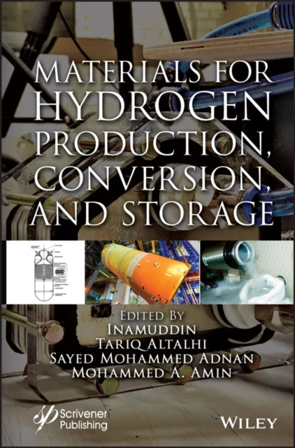 Book cover of: Materials for Hydrogen Production, Conversion, and Storage. By: Inamuddin