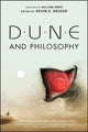 Book cover of: Dune and Philosophy. By: William Irwin